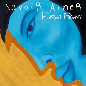 Savoir Aimer by Florent Pagny