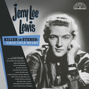 Killer In Stereo: Cold, Cold Heart by Lewis, Jerry Lee