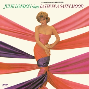 Sings Latin In a Satin Mood by Julie London