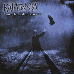 Tonight's Decision by Katatonia
