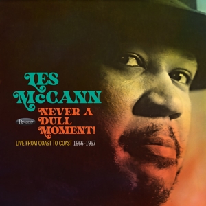 Never a Dull Moment! - Live From Coast To Coast 1966-1967 by McCann, Les