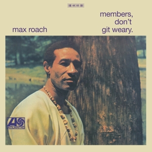 Member Don't Git Weary by Roach, Max