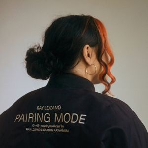 Pairing Mode by Lozano, Ray