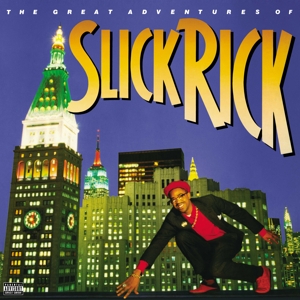 The Great Adventures of Slick Rick by Slick Rick