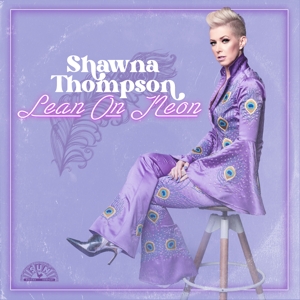 Lean On Neon by Thompson, Shawna