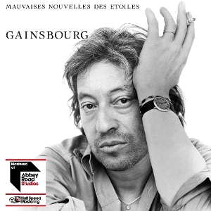 Mauvaises Nouvelles Des Etoiles by Gainsbourg, Serge