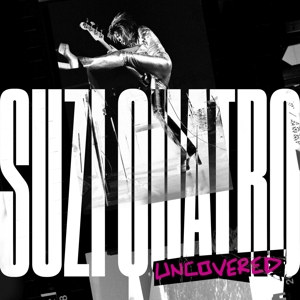 Uncovered by Suzi Quatro