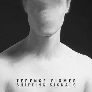 Shifting Signals by Fixmer, Terence