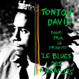 Le Blues Des Racailles by David, Tonton