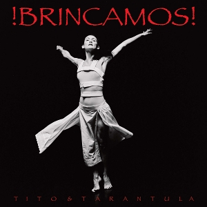 !Brincamos! by Tito & Tarantula