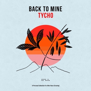 Back To Mine: Tycho by V/A