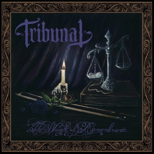 Weight of Remembrance by Tribunal
