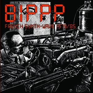 Bipppp French Synth Wave 1979/85