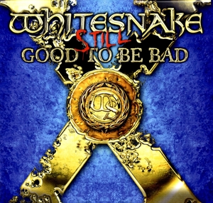 Still... Good To Be Bad