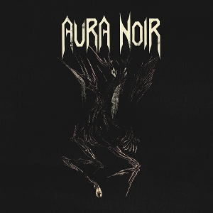 Aura Noire by Aura Noir