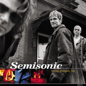 Feeling Strangely Fine by Semisonic