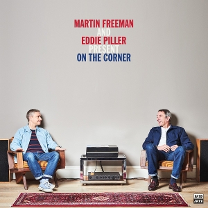 Martin Freeman and Eddie Piller Present On the Corner