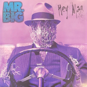Hey Man by Mr. Big