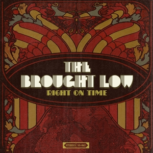 Right On Time by Brought Low