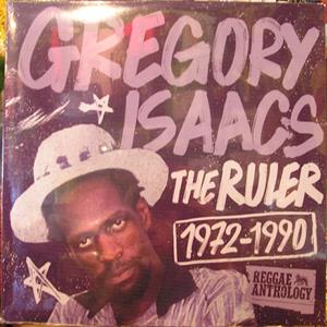 Reggae Anthology Gregory Isaacs: the Ruler by Isaacs, Gregory