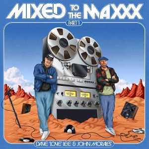 Mixed To the Maxxx (Part One) by V/A