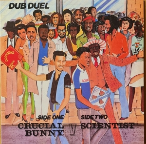 Dub Duel by Scientist & Crucia...