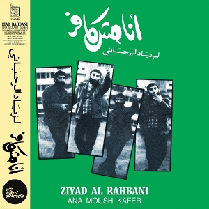 Ana Moush Kafer (1985) by Rahbani, Ziad