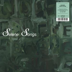 Selene Songs by Dubtribe Sound System