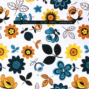 Black Market Gardening by Fila Brazillia