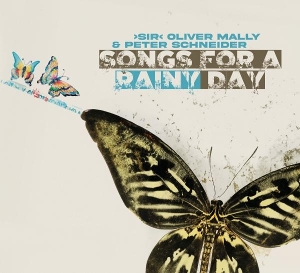 Songs For a Rainy Day by Mally, Sir Oliver & Pe...
