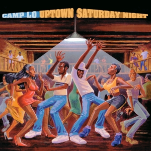 Uptown Saturday Night by Camp Lo