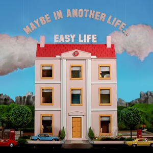Maybe In Another Life... by Easy Life