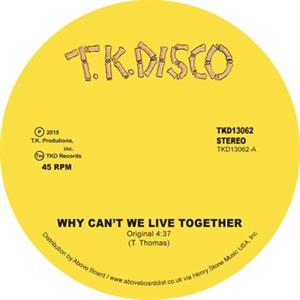 Why Can't We Live Together by Thomas, Timmy