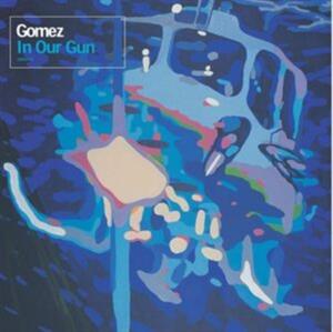 In Our Gun by Gomez
