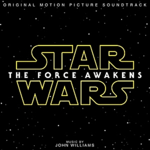 Star Wars: the Force Awakens by Williams, John