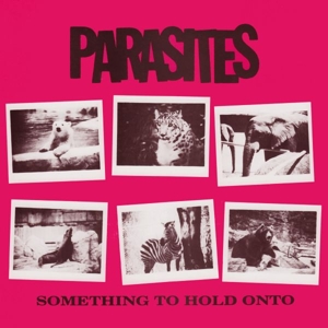 7-Something To Hold On To by Parasites