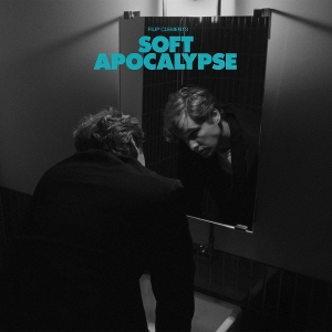 Soft Apocalypse by Clements, Filip