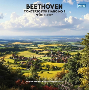 L.V. Beethoven: Concerto For Piano No 5 In E-Flat Major the Emperor. Bagatelle No. 25 In a Minor Op. 33 'Fur Elise'