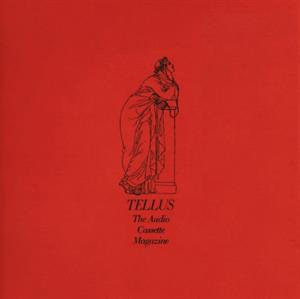 Tellus: the Audio Cassette Magazine Anthology, Vol.1 by V/A