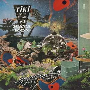 Tiki For the Atomic Age by Kava Kon