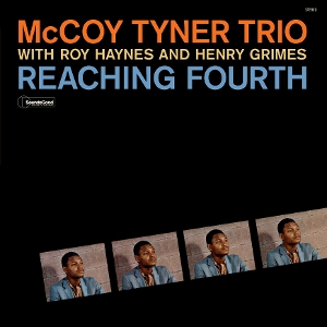 Reaching Fourth by Tyner, McCoy & Roy Hay...