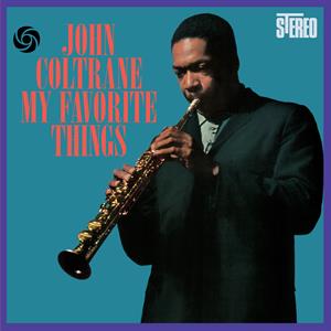 My Favorite Things by Coltrane, John