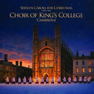 Sixteen Carols For Christmas by Choir of Kings College...
