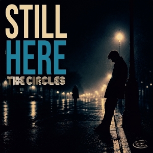 7-Still Here by Circles