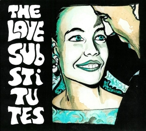 More Songs About Hangovers and Sailors by Love Substitutes