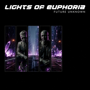 Future Unknown by Lights of Euphoria
