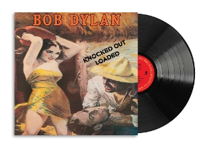Knocked Out Loaded by Dylan, Bob