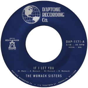7-If I Let You / Instrumental by Womack Sisters