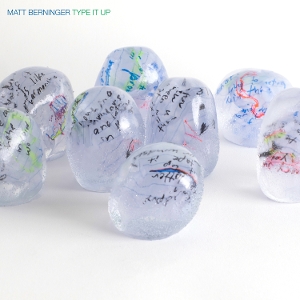 Type It Up by Berninger, Matt