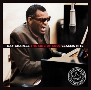 The King of the Soul - Classic Hits by Charles, Ray